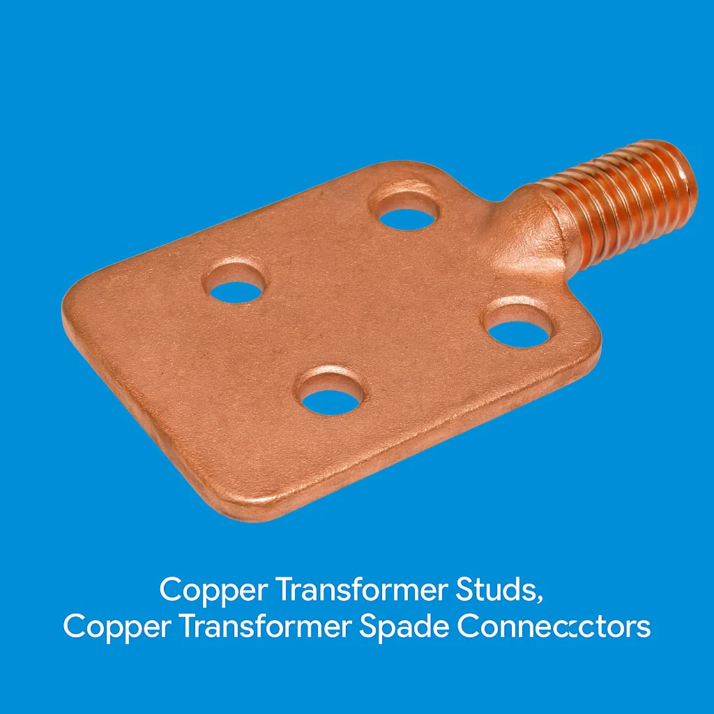 Copper Transformer Studs, Copper Spade Connectors for transformers