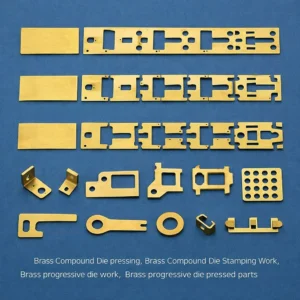 Brass Compound Die pressing, Brass Compound Die Stamping Work, Brass progressive die work, Brass progressive die pressed parts