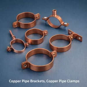Copper Pipe Brackets, Copper Pipe Clamps